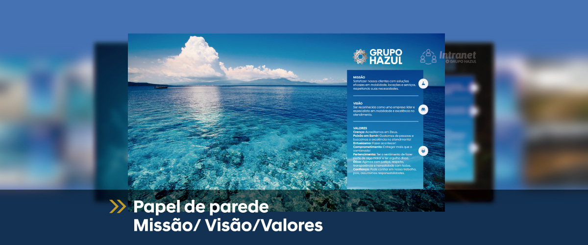 Papéis de Parede – Missão Visão Valores